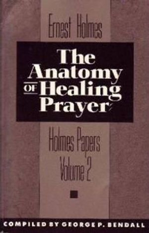 The Holmes Papers: The Philosophy of Ernest Holmes image number 0