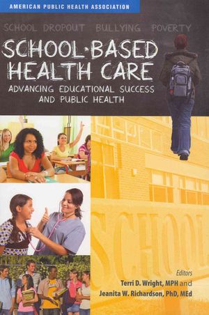 School-Based Health Care: Advancing Educational Success and Public Health image number 0
