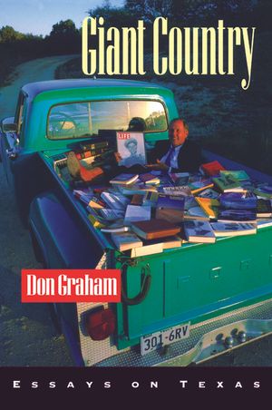 Giant Country: Essays on Texas image number 0