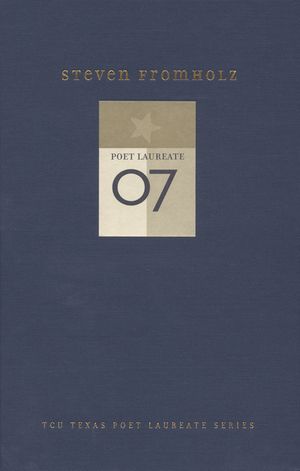 Steven Fromholz: New and Selected Poems image number 0