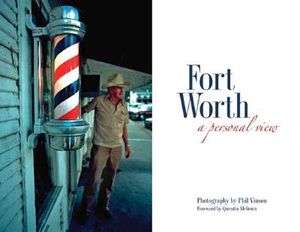 Fort Worth: A Personal View image number 0