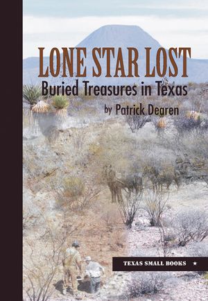 Lone Star Lost: Buried Treasures in Texas image number 0