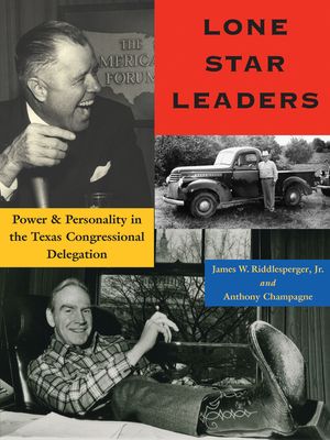 Lone Star Leaders: Power and Personality in the Texas Congressional Delegation image number 0