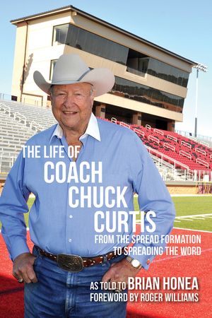 The Life of Coach Chuck Curtis: From the Spread Formation to Spreading the Word image number 0