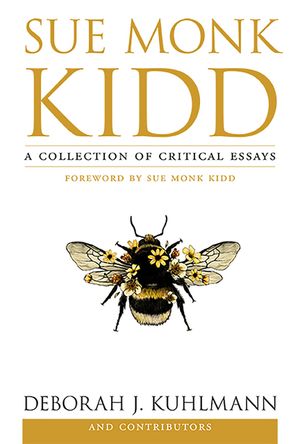Sue Monk Kidd: A Collection of Critical Essays image number 0