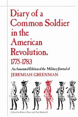 Diary of a Common Soldier in the American Revolution, 1775-1783 image number 0