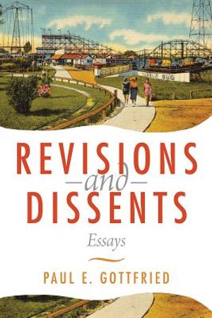 Revisions and Dissents: Essays image number 0
