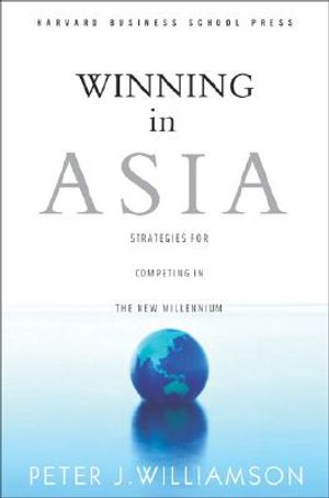 Winning in Asia: Strategies for Competing in the New Millennium image number 0
