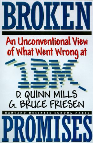 Broken Promises: Why Good Leaders Make Bad Decisions and How to Keep It from Happeining to You image number 0