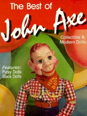 The Best of John Axe: Collectible & Modern Dolls image number 0