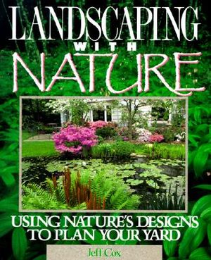 Landscaping with Nature: Using Nature's Designs image number 0