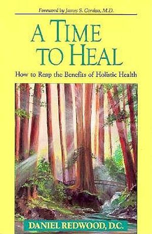 A Time to Heal: How to Reap the Benefits of Holistic Health image number 0