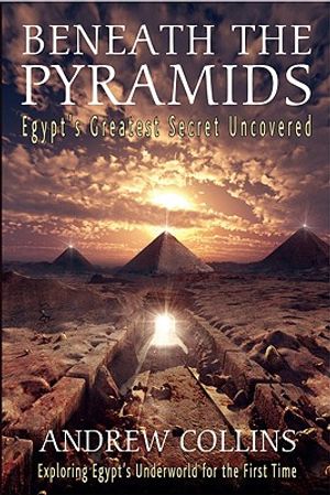 Beneath the Pyramids: Egypt's Greatest Secret Uncovered image number 0