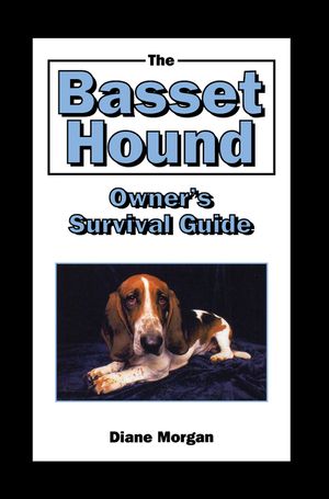 The Basset Hound Owner's Survival Guide image number 0