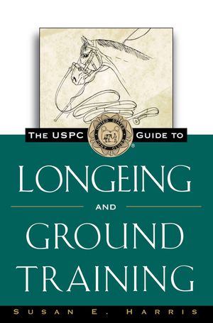 The Uspc Guide to Longeing and Ground Training image number 0