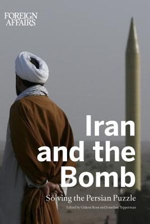 Iran and the Bomb: Solving the Persian Puzzle image number 0