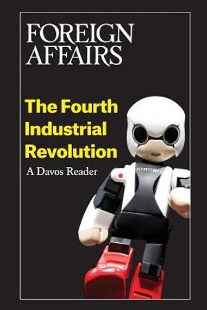 The Fourth Industrial Revolution: A Davos Reader image number 0