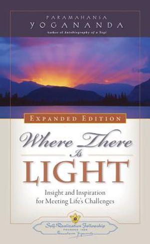 Where There Is Light: Insight and Inspiration for Meeting Life's Challenges image number 0