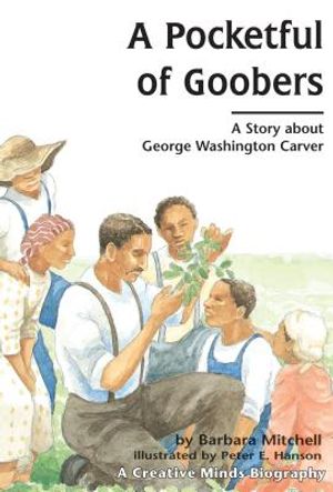A Pocketful of Goobers: A Story about George Washington Carver image number 0