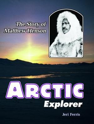 Arctic Explorer: The Story of Matthew Henson image number 0