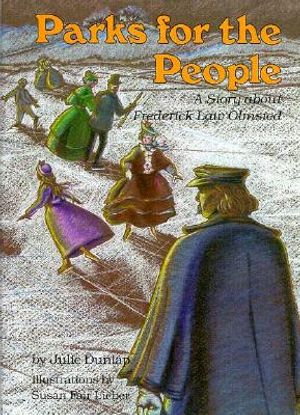 Parks for the People: A Story about Frederick Law Olmsted image number 0