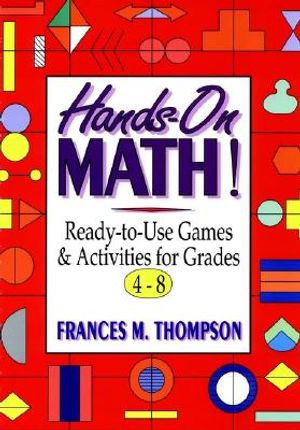 Hands-On Math!: Ready-To-Use Games and Activities for Grades 4-8 image number 0