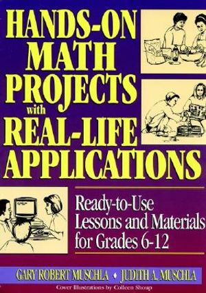 Hands-On Math Projects with Real Life Applications: Ready-To-Use Lessons and Materials for Grades 6-12 image number 0