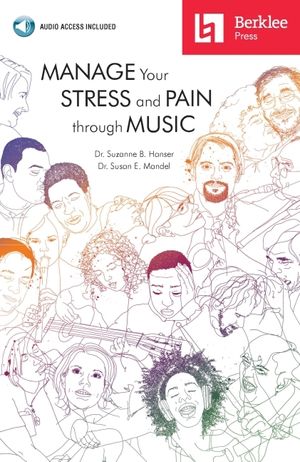 Manage Your Stress and Pain Through Music [With CD (Audio)] image number 0