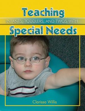 Teaching Infants, Toddlers, and Twos with Special Needs image number 0
