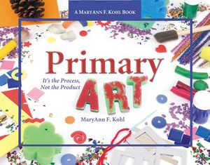 Primary Art: It's the Process, Not the Product image number 0
