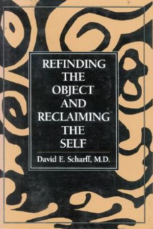 Refinding the Object and Reclaiming the Self image number 0