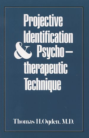 Projective Identification and Psychotherapeutic Technique image number 0