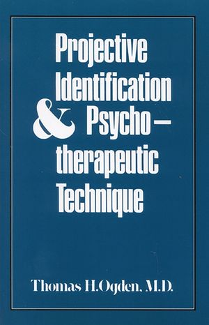 Projective Identification and Psychotherapeutic Technique image number 0
