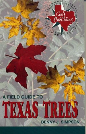 A Field Guide to Texas Trees image number 0