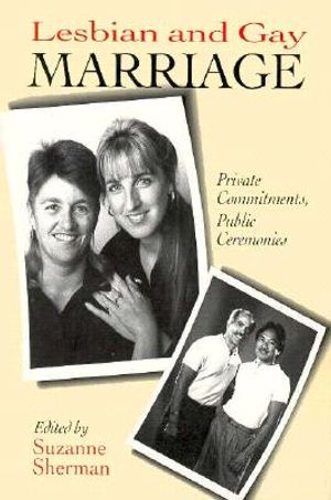 Lesbian and Gay Marriage PB: Private Commitments, Public Ceremonies image number 0