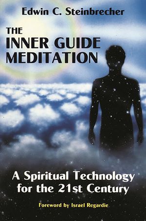 Inner Guide Meditation: A Spiritual Technology for the 21st Century image number 0