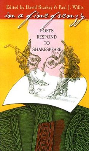 In a Fine Frenzy: Poets Respond to Shakespeare image number 0