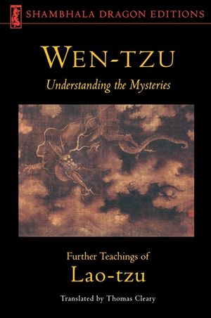 Wen-Tzu: Understanding the Mysteries: Further Teachings of Lao Tzu image number 0