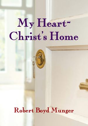 My Heart--Christ's Home image number 0