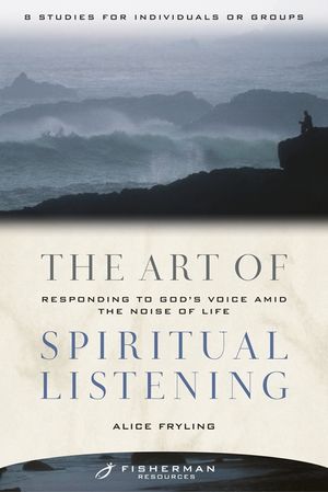 The Art of Spiritual Listening: Responding to God's Voice Amid the Noise of Life image number 0