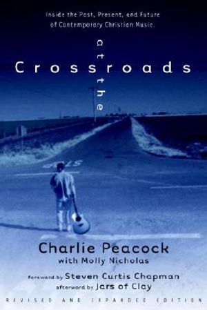 At the Crossroads: Inside the Past, Present, and Future of Contemporary Christian Music image number 0