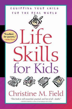 Life Skills for Kids: Equipping Your Child for the Real World image number 0