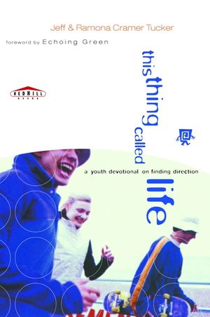 This Thing Called Life: A Youth Devotional on Finding Direction image number 0