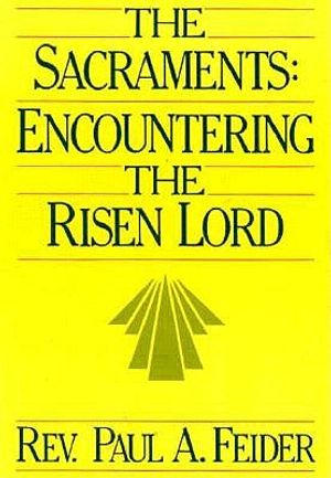 The Sacraments: Encountering the Risen Lord image number 0