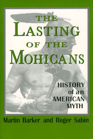The Lasting of the Mohicans: History of an American Myth image number 0