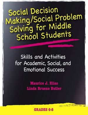 Social Decision Making/Social Problem Solving for Middle School Students: Skills and Activities for Academic, Social, and Emotional Success: Grades 6- image number 0