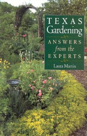 Texas Gardeners: Answers from the Experts image number 0