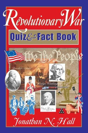 Revolutionary War Quiz and Fact Book image number 0