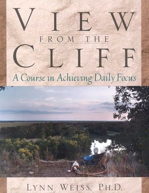 View from the Cliff: A Course in Achieving Daily Focus image number 0
