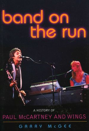 Band on the Run: A History of Paul McCartney and Wings image number 0
